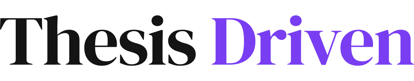 Thesis Driven
